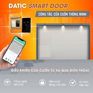 Công Tắc Cửa Cuốn Wifi Datic Smart Door, Công Tắc Cửa Cuốn Điều Khiển Từ Xa Bằng Điện Thoại - DTDOOR