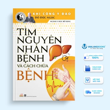 Sách - Khí Công Y Đạo: Tìm Nguyên Nhân Bệnh Và Cách Chữa Bệnh - Vanlangbooks