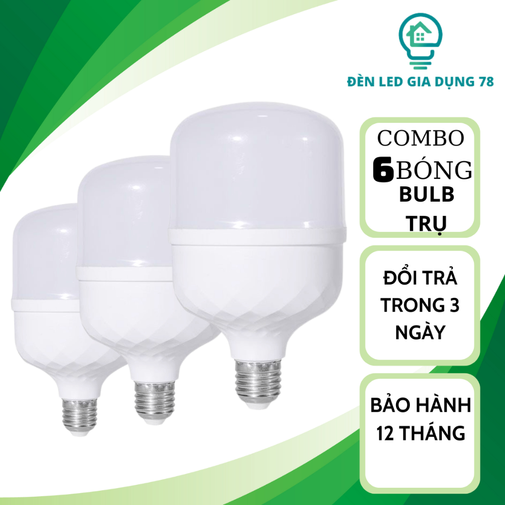 Combo 6 bóng đèn bulb trụ 15W, 20W, 30W combo 3 bóng 40W, 50W, 60W chống nước, tiết kiệm điện.