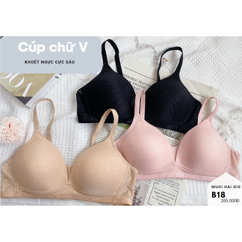 Áo lót tàng hình mỏng nhẹ cho nàng thích sự thoải mái B18, Đồ lót 12h