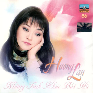 Băng Cassette Hương Lan Những Tình Khúc Bất Hủ