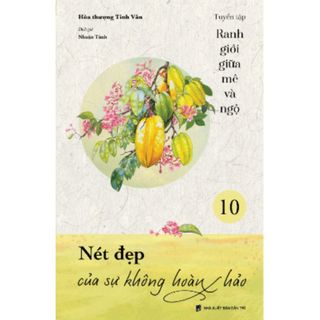 Sách - Nét đẹp của sự không hoàn hảo (Bộ Ranh giới giữa mê và ngộ tập 10)