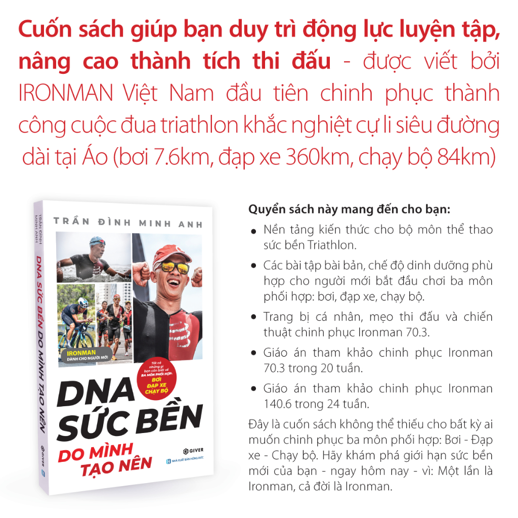 Sách - DNA Sức Bền Do Mình Tạo Nên - Tất Cả Những Điều Bạn Cần Biết Về Ba Môn Phối Hợp: Bơi - Đạp xe - Chạy bộ - Ironman