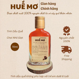 Tinh dầu Quế nguyên chất HUẾ MƠ - Giảm đau nhức xương khớp, cảm cúm, đuổi côn trùng, khử mùi - 70ml