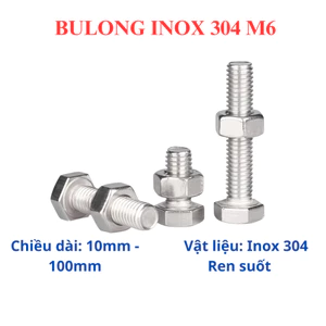 Bulong Lục Giác Ngoài Inox 304 M6 (6li)- Đủ Size 10mm đến 100mm - Thép Không Gỉ Sáng Bóng Chống Gỉ Sét