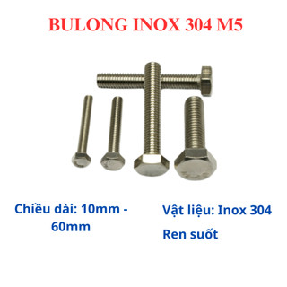 [Bộ 10 Bulong + 10 Tán] Bulong Lục Giác Ngoài INOX 304 M5 (5 Ly) - Đủ Size 10mm Đến 60mm Không Gỉ Sét, Sáng Bóng Cao Cấp