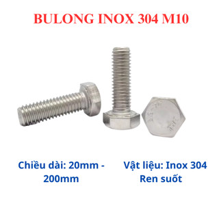Bu Lông Inox 304 đầu bulong lục giác ngoài M10 (10 li) size từ 20mm - 200mm (túi 5 bulong + 5 tán)