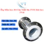 Khớp nối mền mặt bích PN16 vật liệu Inox 304/PTFE ( hai đầu cố định) DN80-DN200