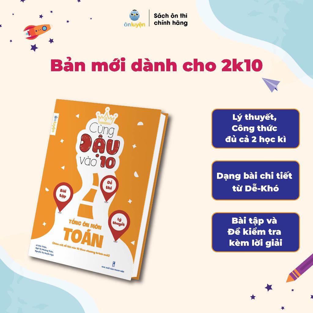Ảnh Sách Cùng Đậu vào 10 - Tổng ôn Toán, Văn, Anh Lớp 9 bám sát đề thi vào 10 theo chương trình mới 3