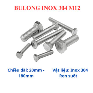 5 bộ (bulong + tán) inox 304 M12 dài 20mm - 200mm. Bulong đầu lục giác ngoài inox 304 12 li.