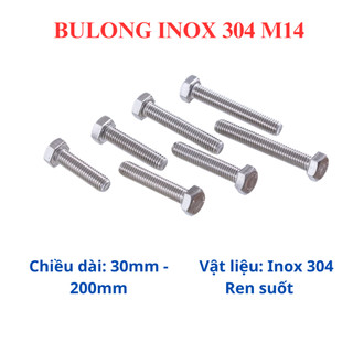 [Bulong + tán] Bulong inox 304 M14 dài 30mm - 200mm. Bulong đầu lục giác ngoài inox 304 14 li (5 bộ)
