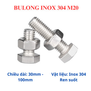 Bulong lục giác ngoài inox 304 M20 (20 li) (30mm - 100mm). Số lượng: 1 con