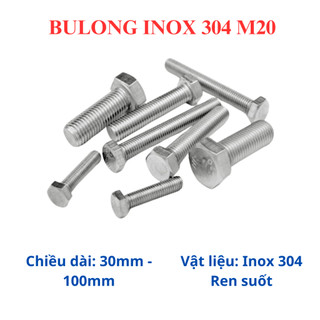 Bulong lục giác ngoài inox 304 M20 (20 li) (30mm - 100mm). Số lượng: 1 con