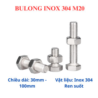 Bulong lục giác ngoài inox 304 M20 (20 li) (30mm - 100mm). Số lượng: 1 con