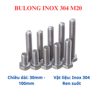 Bulong lục giác ngoài inox 304 M20 (20 li) (30mm - 100mm). Số lượng: 1 con