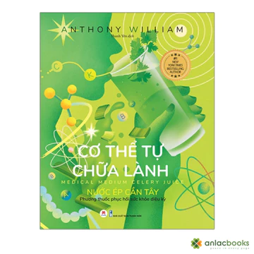 Sách - Cơ Thể Tự Chữa Lành: Nước Ép Cần Tây
