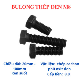 [Túi 10 Con] Bulong Lục Giác Ngoài Thép Đen M8 (8 Ly) Cường Độ Cao 8.8 - Đủ Size 20mm đến 100mm - Chịu Lực Cực Tốt