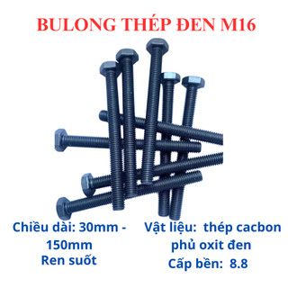 Bulong lục giác ngoài thép đen công nghiệp M16 size 30mm - 150mm. Bulong lục giác 16 li (túi 10 con)