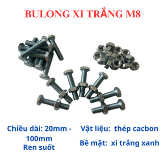 Bulong xi trắng 8.8 size M8 (8 li) chiều dài 20mm - 100mm. Set 20 (bulong + tán + LĐ phẳng +LĐ vênh)