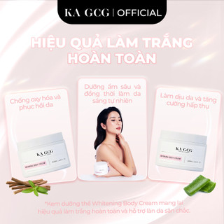 Kem dưỡng thể WHITENING BODY giúp làm trắng, làm sáng da cho làn da rạng rỡ, mịn màng 200ML KA GCG
