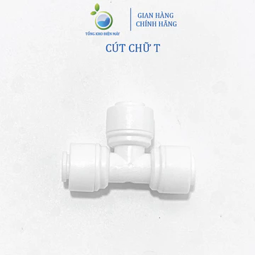 Cút máy lọc nước nối nhanh , cút máy lọc nước chữ T cân 3 đầu dây 6 dùng cho máy lọc nước Ro