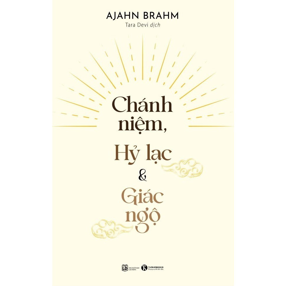 Sách - Chánh niệm, hỉ lạc và giác ngộ - Ajahn Brahm - THA179 | Shopee ...