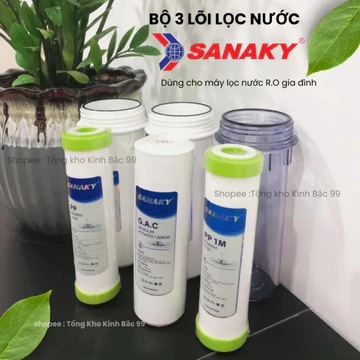 Bộ 3 LÕI LỌC NƯỚC SANAKY, lõi lọc thô dùng cho máy lọc nước R.O gia đình kangaroo aqua karofi