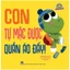 Bộ Sách - Mẹ Ơi, Con Đã Lớn Rồi - Giúp bé tự lập (1 - 3 tuổi) ( 7 cuốn lẻ)