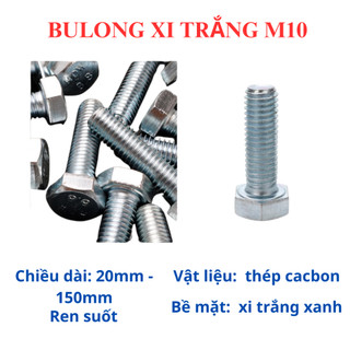 [Set 20 Con] Bulong Lục Giác Ngoài M10 (10 Ly) Mạ Kẽm Xi Trắng - Bu Lông Thép Trắng Đủ Size 20mm Đến 150mm Sáng Bóng