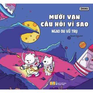 Sách - Mười Vạn Câu Hỏi Vì Sao - Zhihu - ndbooks