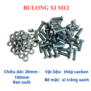 Bulong mạ kẽm xi trắng M12 (30mm - 150mm), bulong lục giác ngoài 12 li
