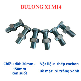 Bulong mạ kẽm xi trắng 8.8 M14 (14 li) đầu lục giác ngoài size từ 30mm - 150mm.