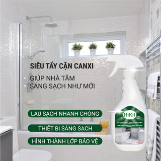 Tẩy cặn canxi, vách kính, gương soi, vòi sen, bồn sứ, chậu tắm, gạch men Hikit 500 g