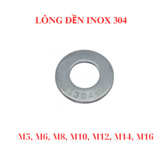 [Túi 10-20 Cái] Long Đền Phẳng INOX 304 - Vòng Đệm Tròn M4 M5 M6 M8 M10 M12 M14 - Thép Không Gỉ Sáng Bóng, Chống Ăn Mòn
