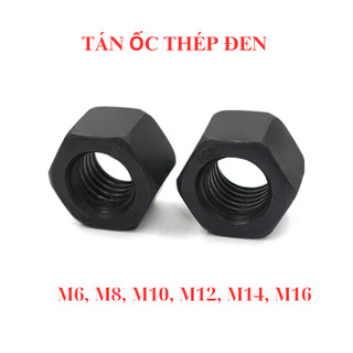 Đai ốc thép đen, Tán Ecu thép đen dùng Cho Bulong M6, M8, M10, M12, M14, M16 túi 30 con.