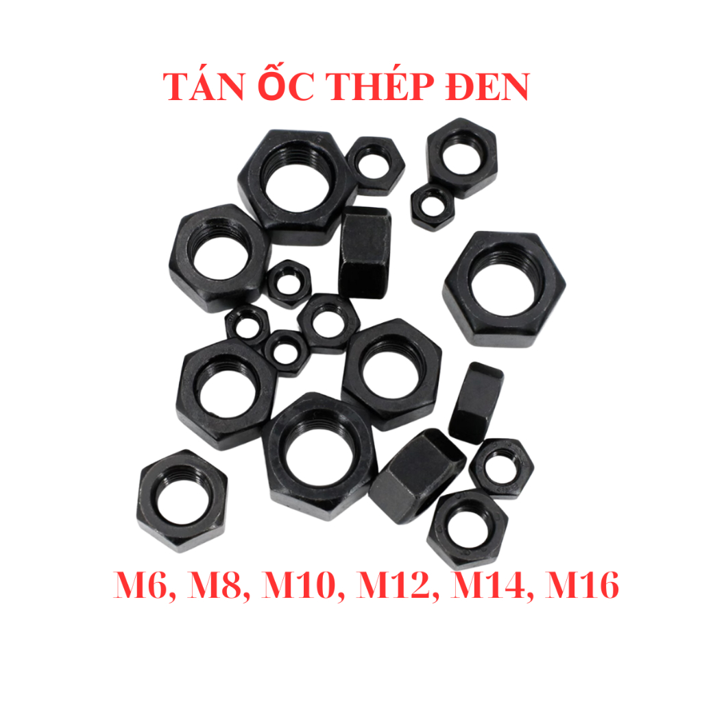 [Set 20-50 Con] Đai Ốc Thép Đen (Tán/Ê-cu) M5 M6 M8 M10 M12 M14 M16 - Đai Ốc Lục Giác Cường Độ Cao Chịu Lực Nặng | BigBuy360 - bigbuy360.vn