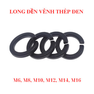[Combo 50 Con] Long Đền Vênh Thép Đen M6 M8 M10 M12 M14 M16 - Vòng Đệm Vênh Chống Nới Lỏng Bulong Cường Độ Cao