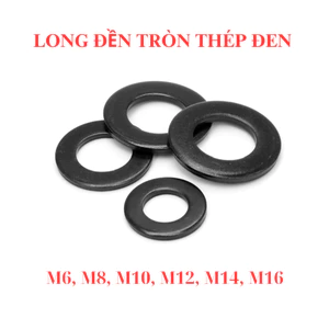 Long đền tròn phẳng thép đen M6, M8, M10, M12, M14, M16 túi 20 con