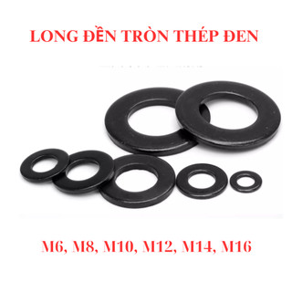 Long đền tròn phẳng thép đen M6, M8, M10, M12, M14, M16 túi 20 con