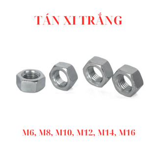 Bộ 10 Đai Ốc - Ê Cu - tán xi trắng đủ size M6 - M8 - M10 - M12 - M14 - M16.