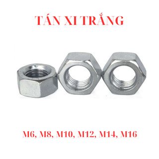 Bộ 10 Đai Ốc - Ê Cu - tán xi trắng đủ size M6 - M8 - M10 - M12 - M14 - M16.