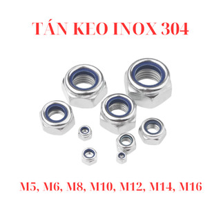 [Túi 3-20 Cái] Tán Keo INOX 304 - Đai Ốc Lục Giác Khóa Chống Nới Lỏng, Chống Rung Cực Tốt Cho Bulong (Đủ Size)