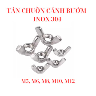 Đai Ốc Cánh Bướm Inox 304 (Tán Chuồn) M5 M6 M8 M10 M12 - Tai Vặn Tay Tiện Lợi, Không Gỉ Sét, Sáng Bóng Cao Cấp