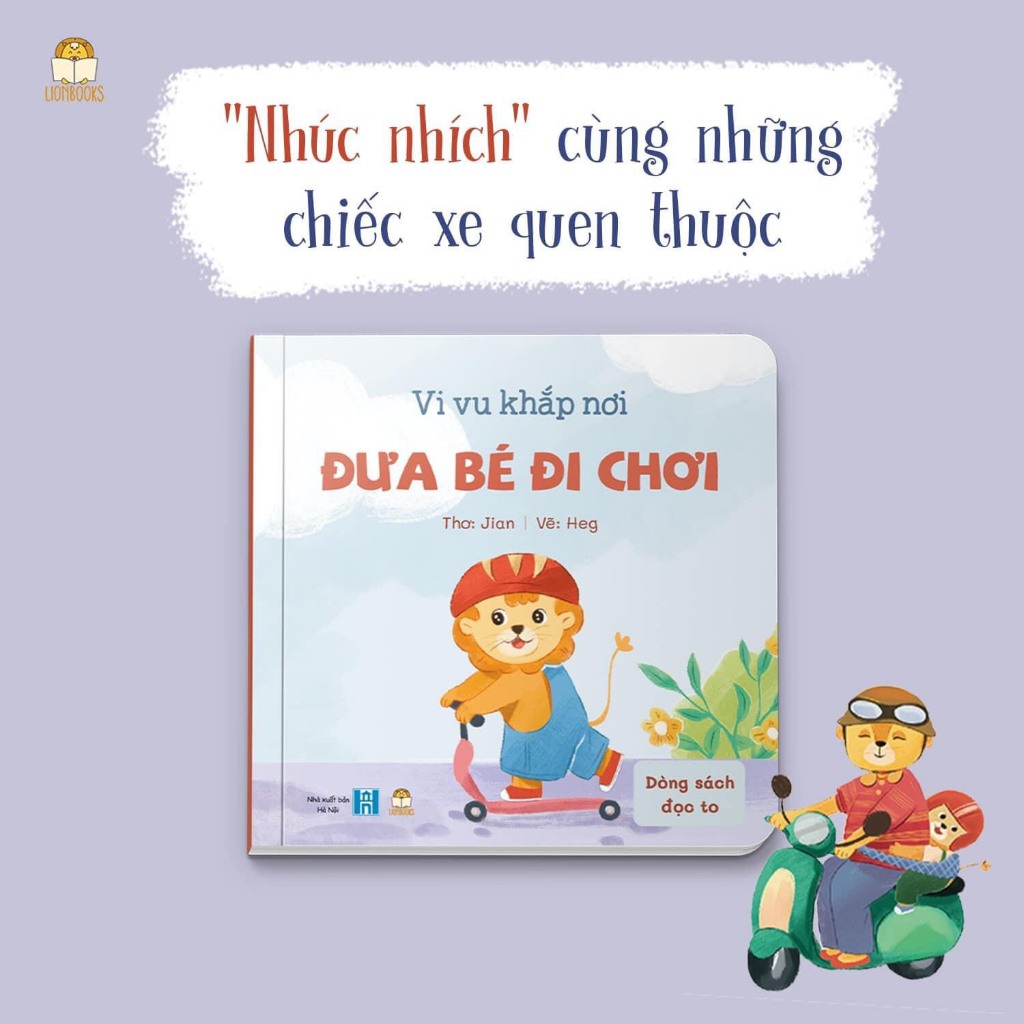 Ảnh Sách Thơ Bộ 3 Cuốn: Đưa Bé Đi Chơi - Đi Xây Nhà Mới - Í Ới Lên Đường [Lionbooks] 3