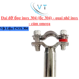 Đai đỡ ống inox 304 (ốc 304) - quai nhê inox - cùm omega