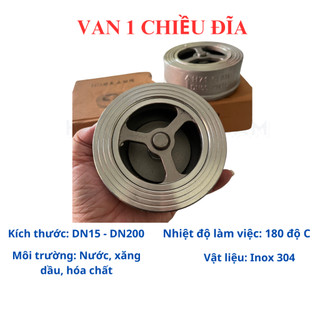 Van 1 chiều đĩa inox 304. van nước DN15, DN20, DN25, DN32, DN40, DN50, DN65