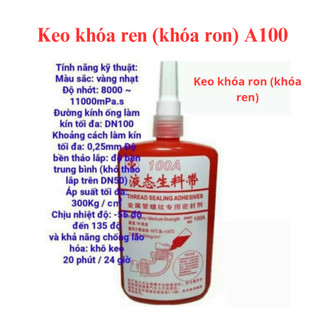 Keo non khoá ren/khóa ron A100, dùng dán ống kim loại có ren: ống khí nén, PCCC... chai 250g