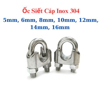 [Đủ Size] Cóc Siết Cáp INOX 304 (5-16 Ly) - Khóa Cáp Inox Chống Gỉ Sét Ngoài Trời, Chịu Lực Treo Kéo Cực Tốt