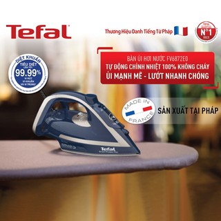 Bàn ủi hơi nước Tefal FV6872E0, công suất 2600W, dung tích bình chứa 270ml, sản xuất tại Pháp