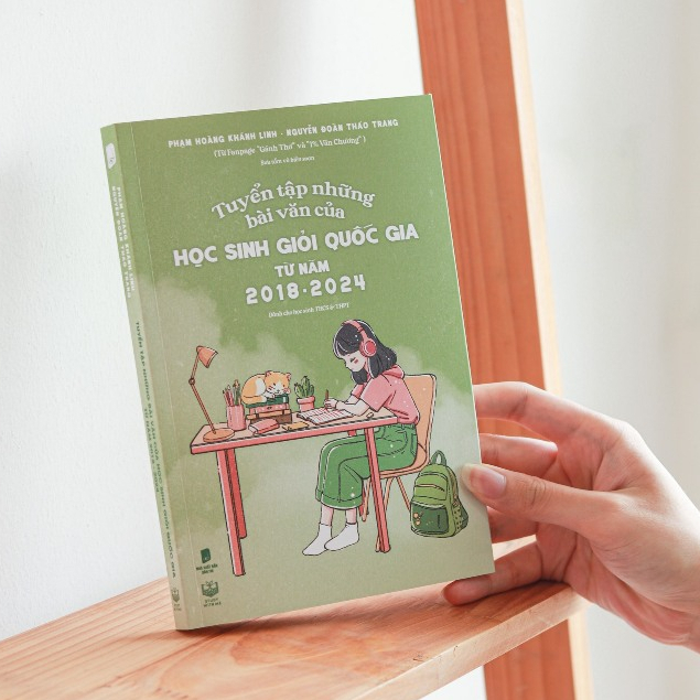 Sách: Tuyển tập những bài văn của Học sinh giỏi Quốc gia từ năm 2018 - 2024 | BigBuy360 - bigbuy360.vn